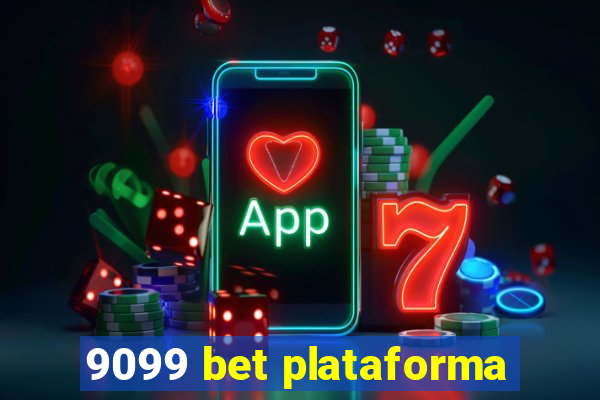 9099 bet plataforma